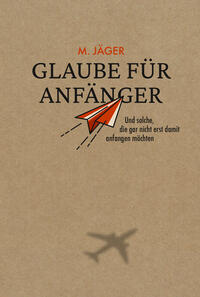 Glaube für Anfänger