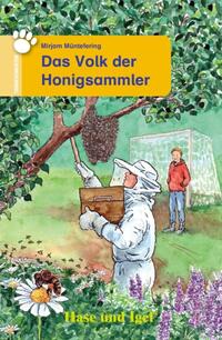 Das Volk der Honigsammler