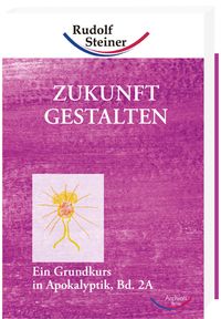 Zukunft gestalten, Band 2A