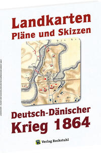 KARTENBAND zum Deutsch-Dänische Krieg 1864. LANDKARTEN, PLÄNE UND SKIZZEN