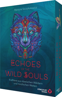 Echoes of the Wild Souls - Krafttiere aus den slawischen Wäldern und nordischen Weiten (Orakelkarten - Krafttierkarten)