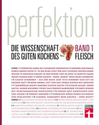 Perfektion Fleisch - Die Wissenschaft des guten Kochens: Band 1