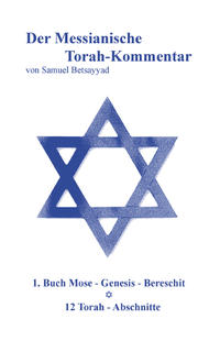 Der Messianische Torah-Kommentar