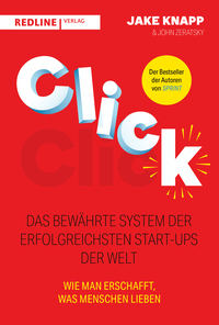 Click – Das bewährte System der erfolgreichsten Start-ups der Welt