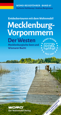 Entdeckertouren mit dem Wohnmobil Mecklenburg-Vorpommern Der Westen