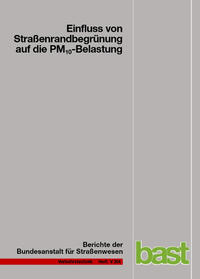 Einfluss von Straßenrandbegrünung auf die PM10-Belastung