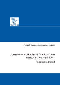 „Unsere republikanische Tradition“, ein französisches Heilmittel?