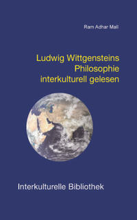 Ludwig Wittgensteins Philosophie interkulturell gelesen