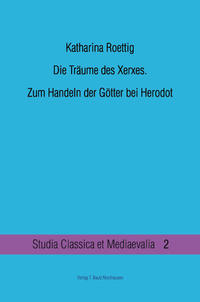 Die Träume des Xerxes.
