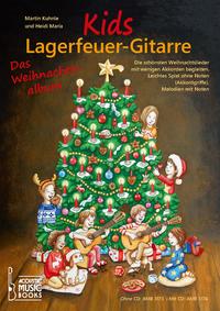 Kids Lagerfeuer-Gitarre. Das Weihnachtsalbum. Ohne CD