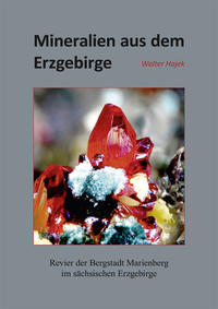 Mineralien aus dem Erzgebirge