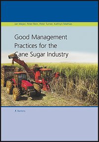 Good Management Practices for the Cane Sugar Industry