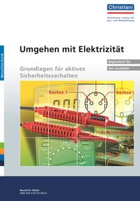 Umgehen mit Elektrizität - Gundlagen für aktives Sicherheitsverhalten