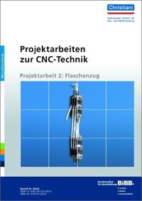 Projektarbeiten zur CNC-Technik