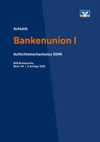 Bankenunion I
