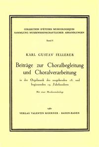 Beiträge zur Choralbegleitung und Choralverarbeitung in der Orgelmusik des ausgehenden 18. und beginnenden 19. Jahrhunderts.