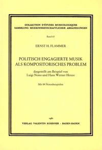 Politisch engagierte Musik als kompositorisches Problem, dargestellt am Beispiel von Luigi Nono und Hans Werner Henze.