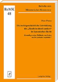Die rechtsgeschichtliche Entwicklung des 