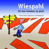 Wiespahl - De tein geboten op platt