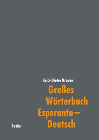 Großes Wörterbuch Esperanto–Deutsch