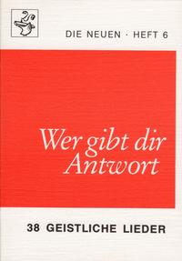 Wer gibt dir Antwort