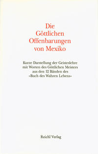 Die göttlichen Offenbarungen von Mexiko