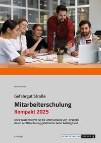 Mitarbeiterschulung Gefahrgut Kompakt ADR 2025