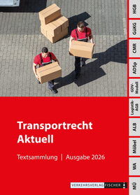 Transportrecht Aktuell 2026