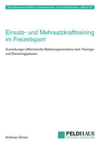 Einsatz- und Mehrsatzkrafttraining im Freizeitsport