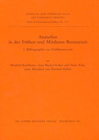 Anatolien in der Frühen und Mittleren Bronzezeit