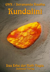 Kundalini - Das Erbe der Nath-Yogis