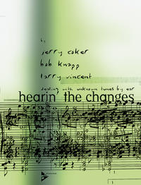 Hearin' The Changes