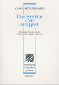 Das System und der Rest