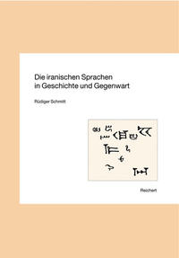 Die iranischen Sprachen in Geschichte und Gegenwart