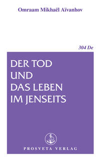 Der Tod und das Leben im Jenseits
