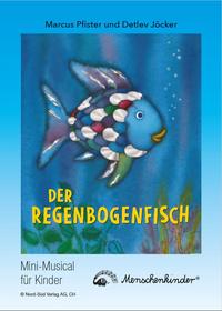 Detlev Jöcker: Der Regenbogenfisch