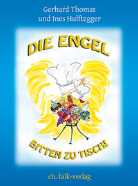 Die Engel bitten zu Tisch