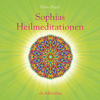 Sophias Heilmeditationen