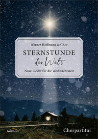 Sternstunde der Welt - Chorpartitur