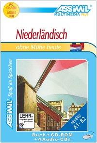 ASSiMiL Niederländisch ohne Mühe heute - PC-Plus-Sprachkurs - Niveau A1-B2