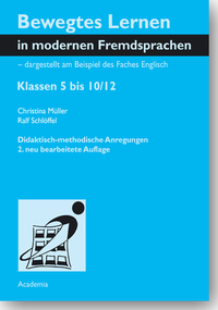 Bewegtes Lernen in modernen Fremdsprachen - dargestellt am Beispiel des Faches Englisch