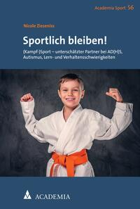 Sportlich bleiben!