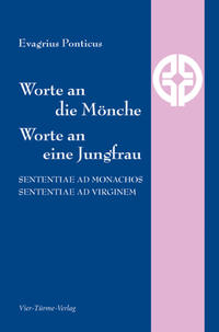 Worte an die Mönche - Worte an eine Jungfrau