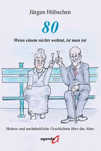 80 — Wenn einem nichts wehtut, ist man tot