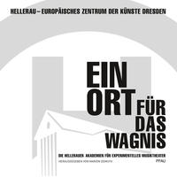 Ein Ort für das Wagnis