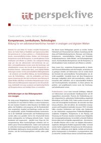 Kompetenzen, Lernkulturen, Technologien – Bildung für ein selbstverantwortliches Handeln in analogen und digitalen Welten