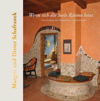 Wenn sich die Seele Räume baut