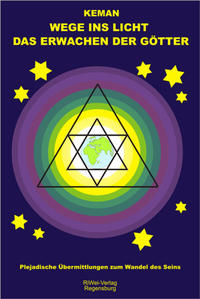 Das Erwachen der Götter - Wege ins Licht