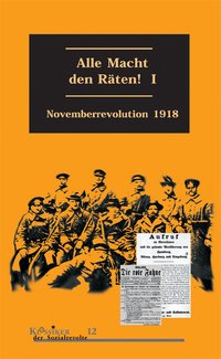 Alle Macht den Räten, Band 1