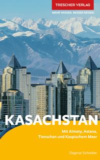 TRESCHER Reiseführer Kasachstan